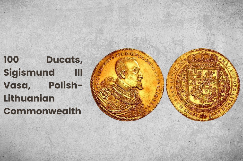 . 100 Ducats, Sigismund III Vasa, Polish-Lithuanian Commonwealth