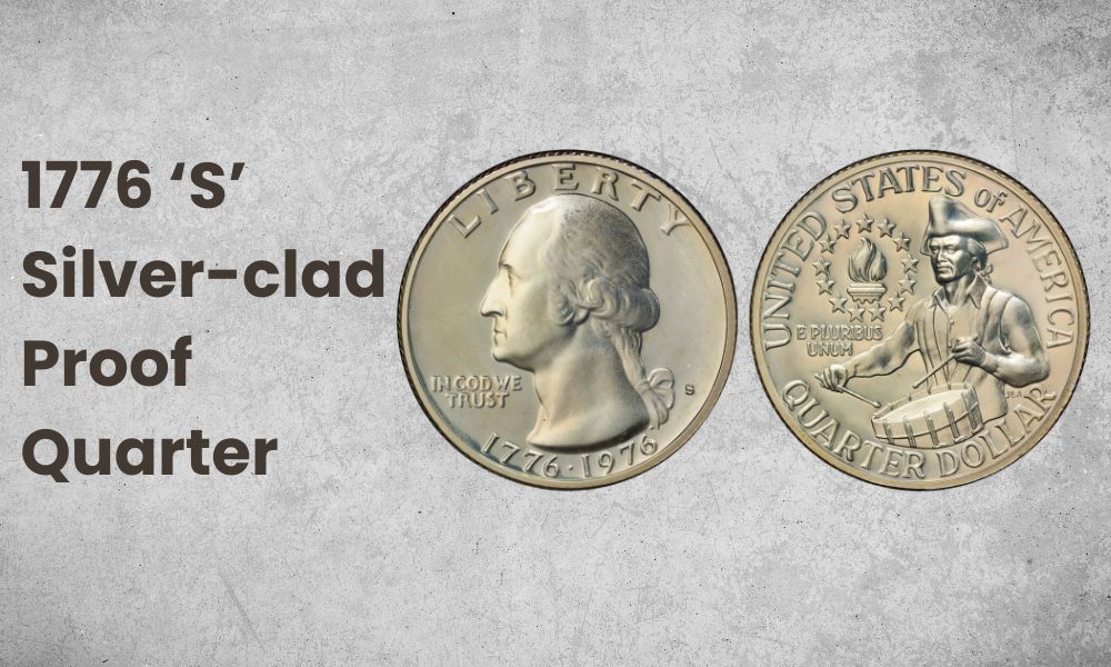 1776 ‘S’ Silver-clad Proof Quarter