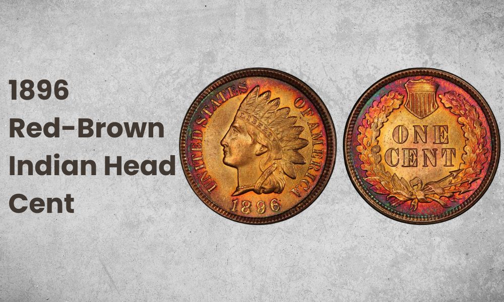 1896 Red-Brown Indian Head Cent