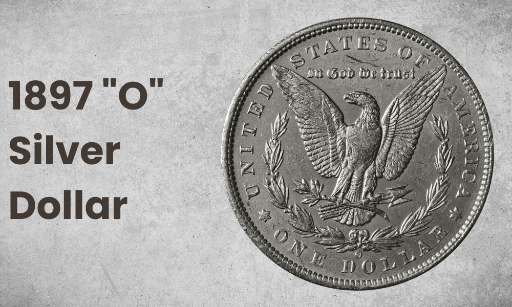 1897 "O" Silver Dollar