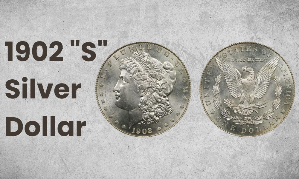1902 "S" Silver Dollar