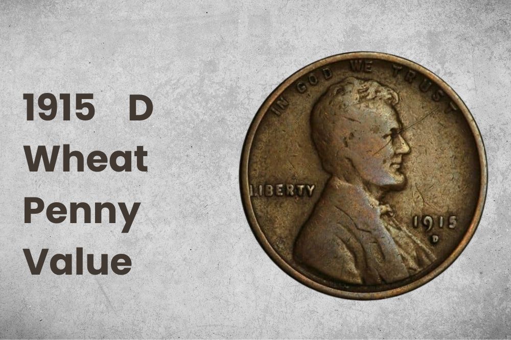 1915 D Wheat Penny Value