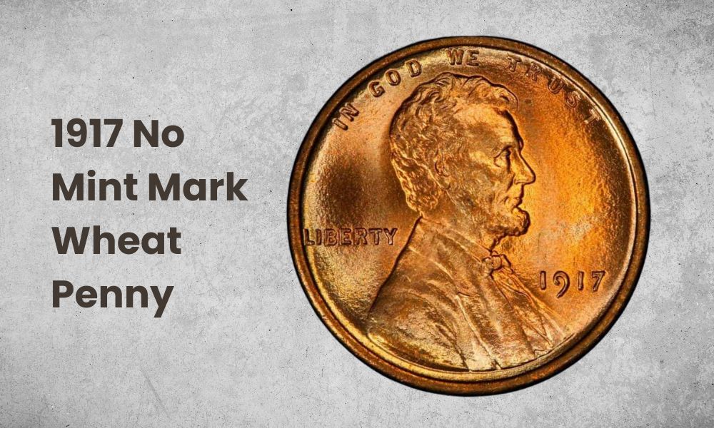 1917 “No Mint Mark” Wheat Penny