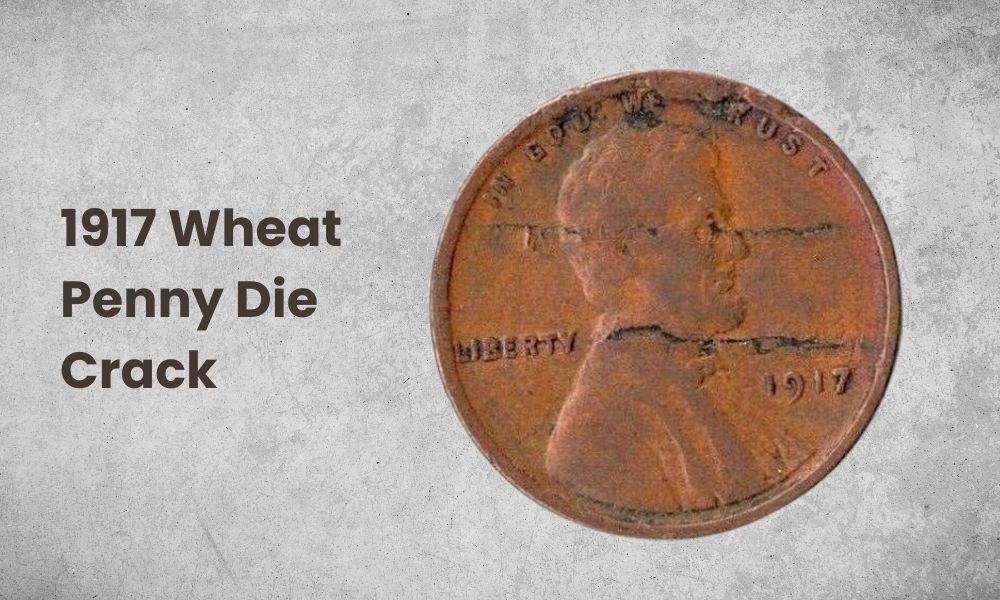 1917 Wheat Penny Die Crack