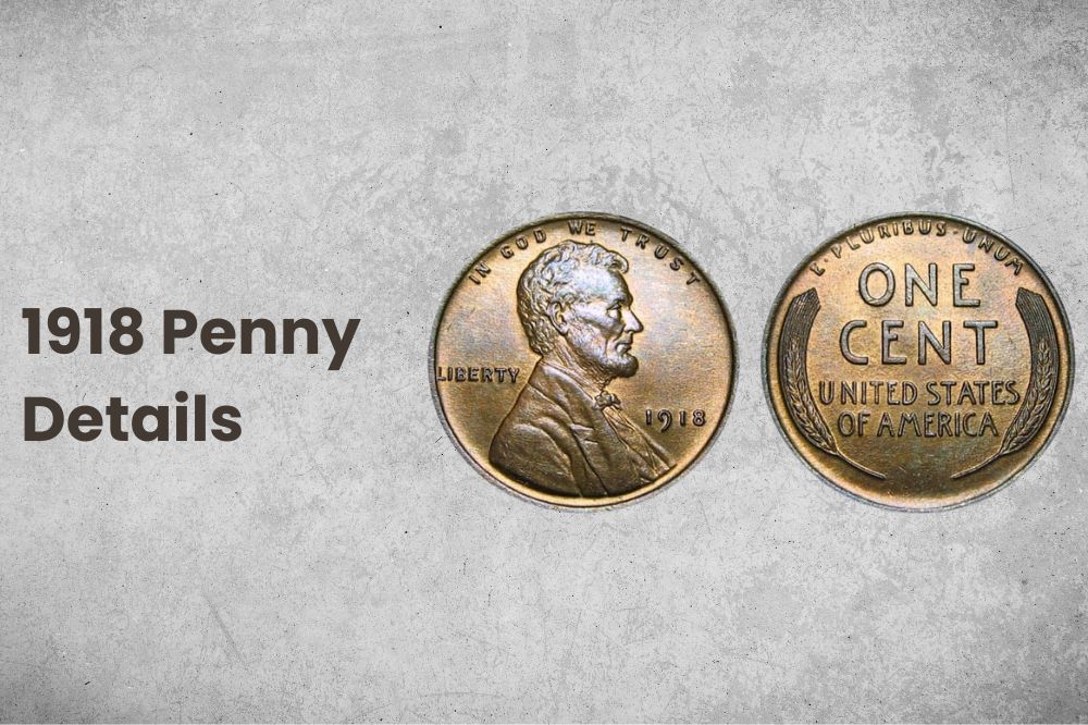 1918 Penny Details