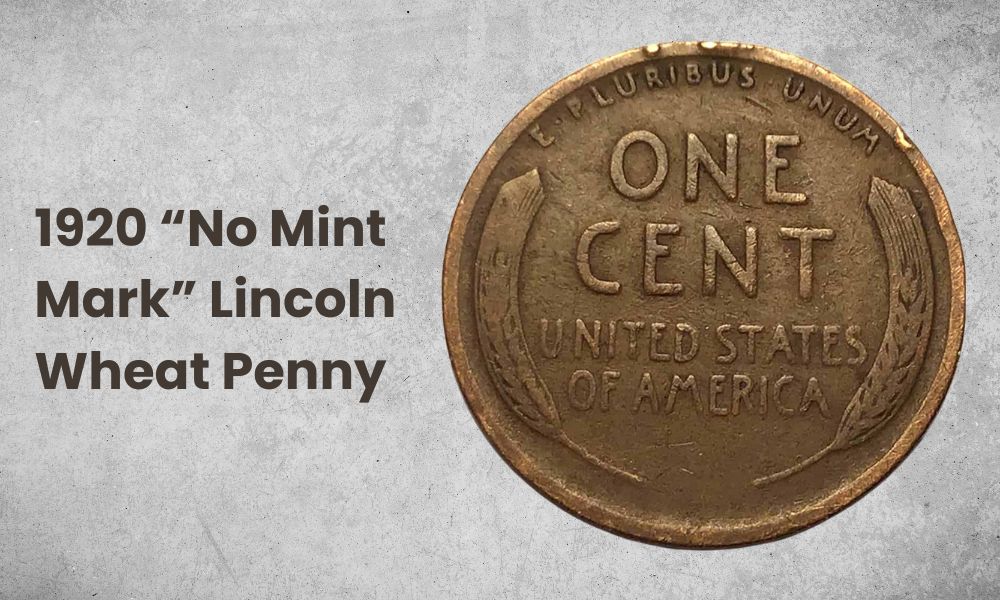 1920 “No Mint Mark” Lincoln Wheat Penny