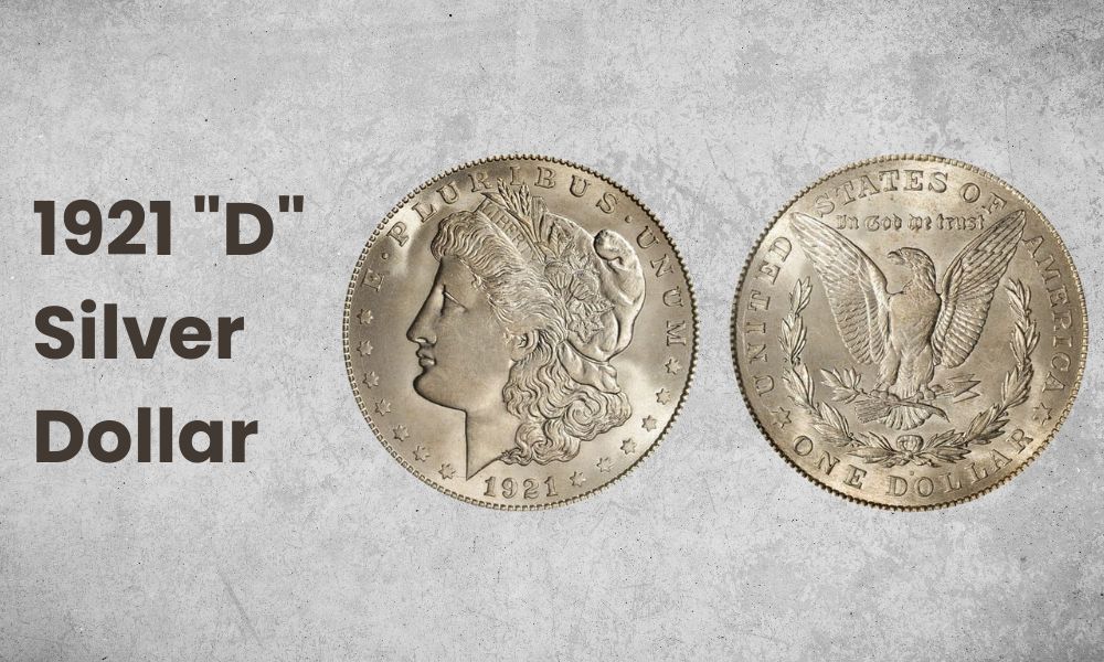 1921 "D" Silver Dollar