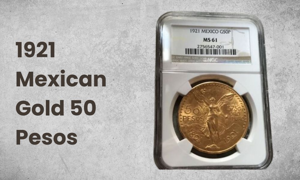1921 Mexican Gold 50 Pesos