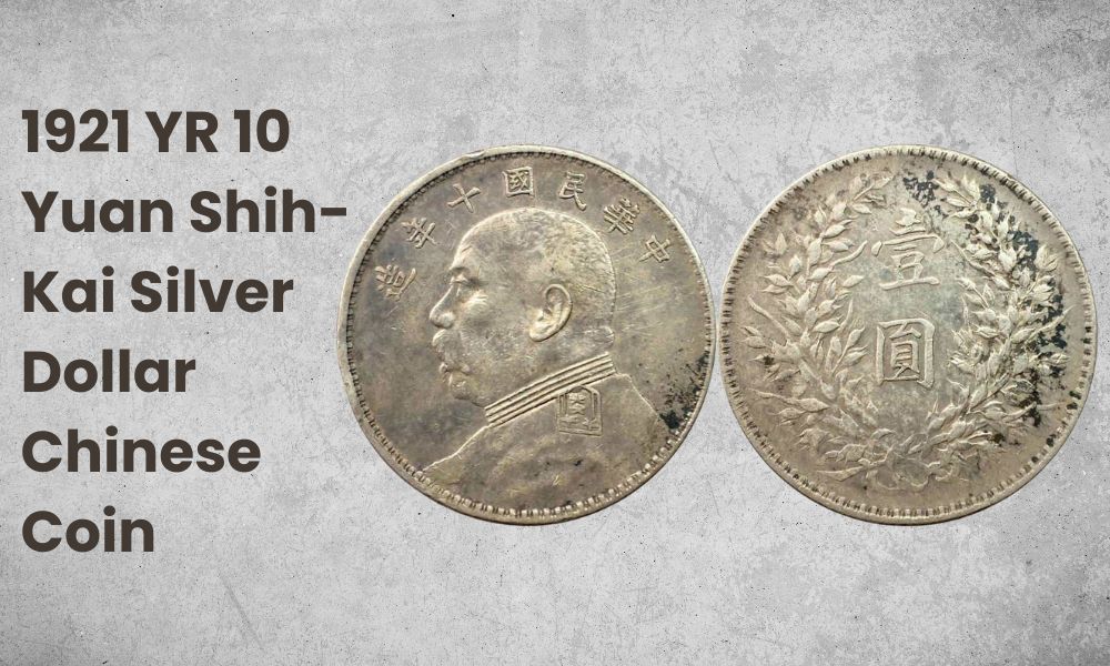 1921 YR 10 Yuan Shih-Kai Silver Dollar Chinese Coin