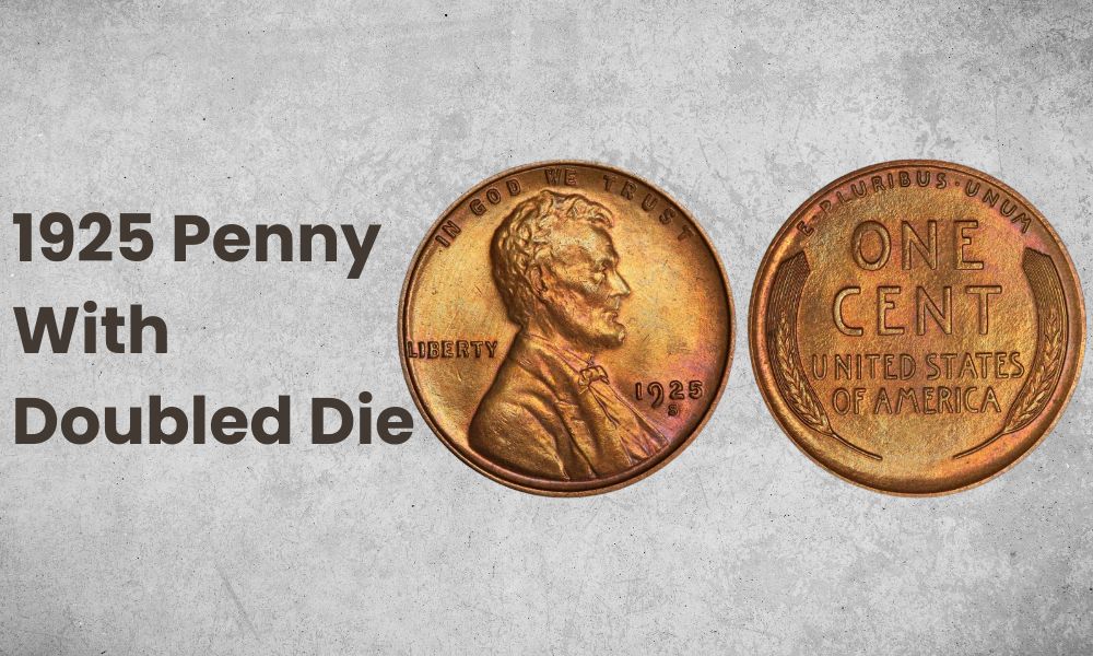 1925 Penny With Doubled Die