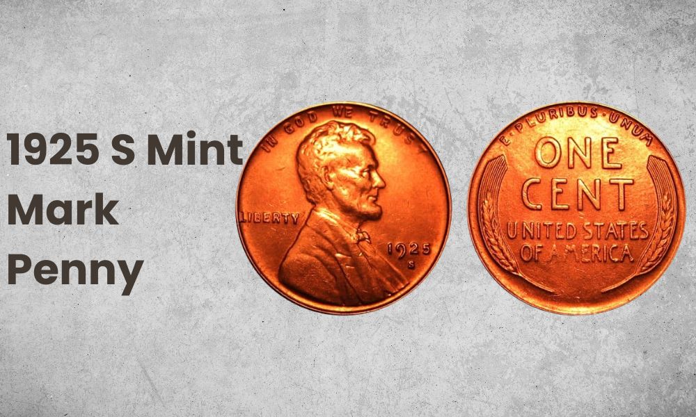 1925 S Mint Mark Penny