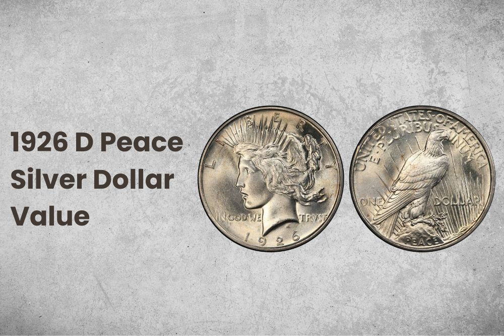 1926 D Peace Silver Dollar Value
