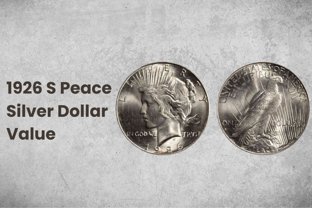 1926 S Peace Silver Dollar Value