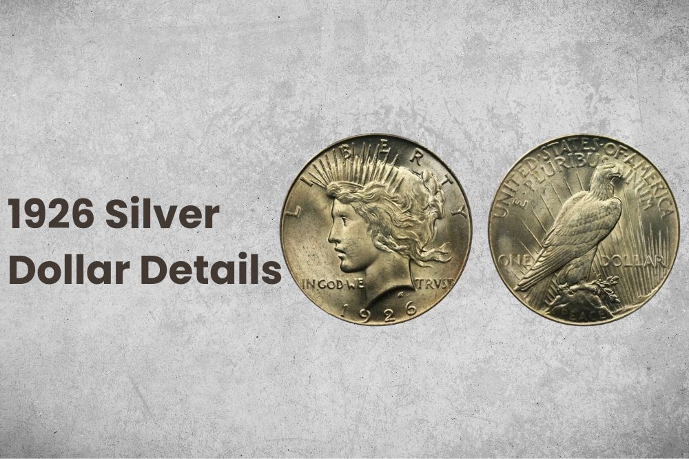 1926 Silver Dollar Details