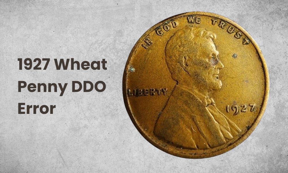 1927 Wheat Penny DDO Error