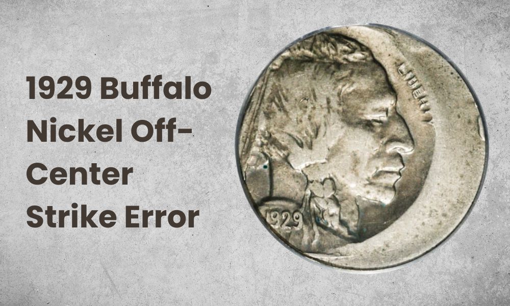 1929 Buffalo Nickel Off-Center Strike Error