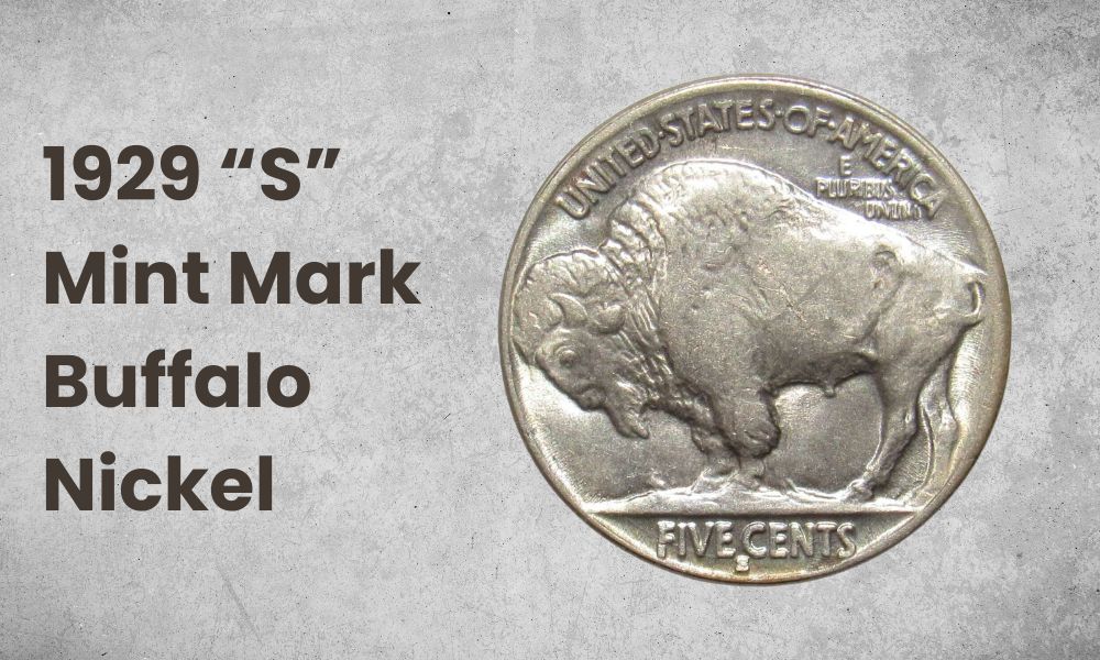 1929 “S” Mint Mark Buffalo Nickel