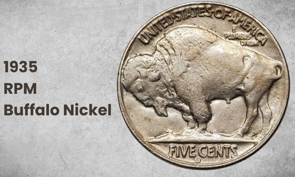 1935 Buffalo Nickel RPM