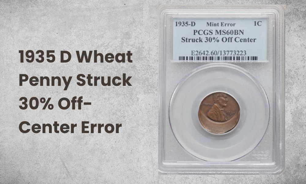 1935 D Wheat Penny Struck 30% Off-Center Error