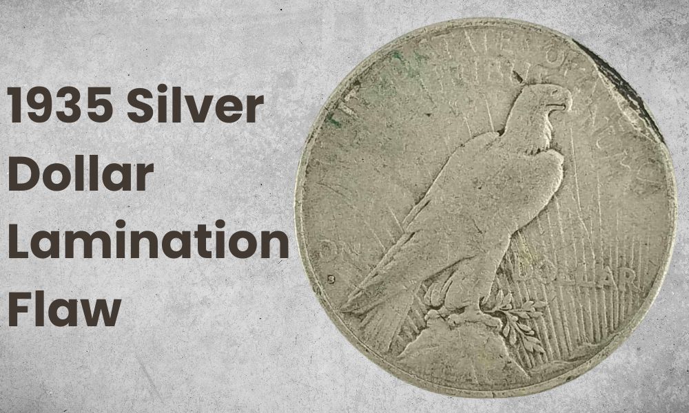 1935 Silver Dollar Lamination Flaw