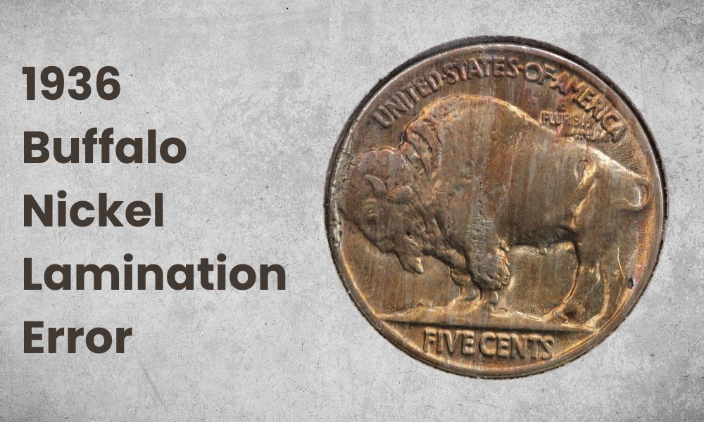 1936 Buffalo Nickel Lamination Error