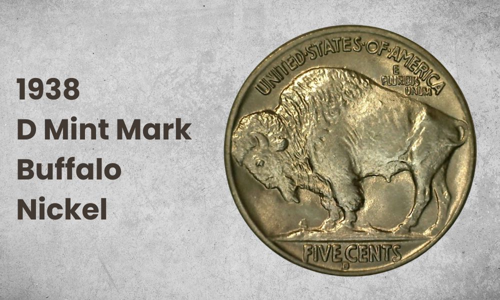1938 D Mint Mark Buffalo Nickel