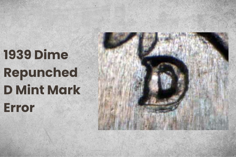 1939 Dime Repunched D Mint Mark Error
