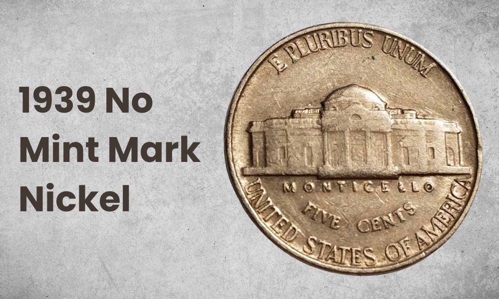 1939 No Mint Mark Nickel