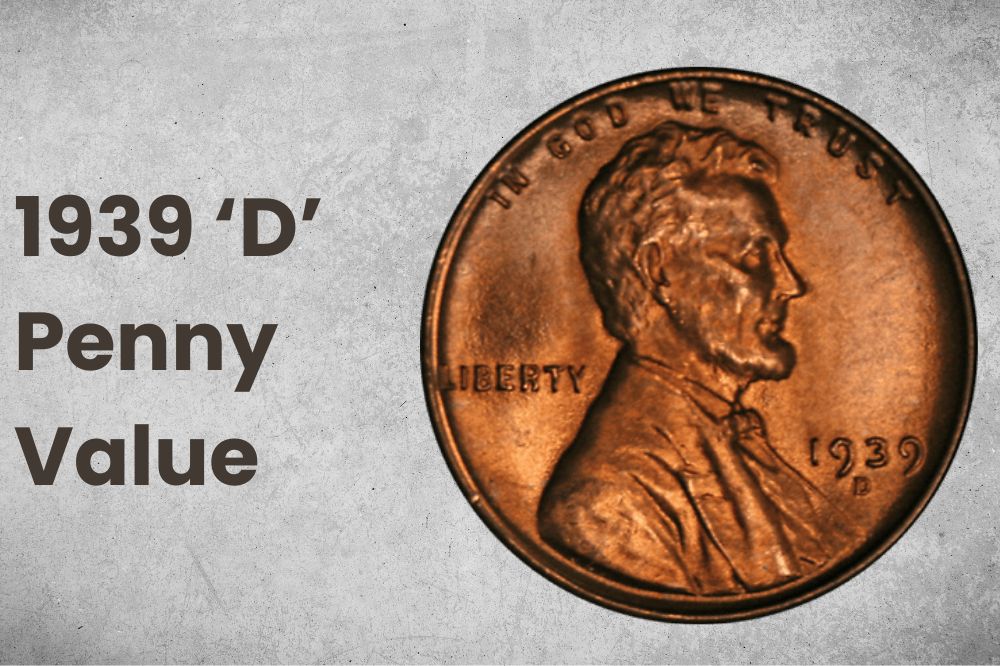 1939 ‘D’ Penny Value