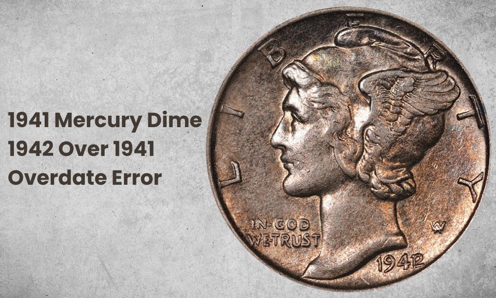 1941 Mercury Dime 1942 Over 1941 Overdate Error