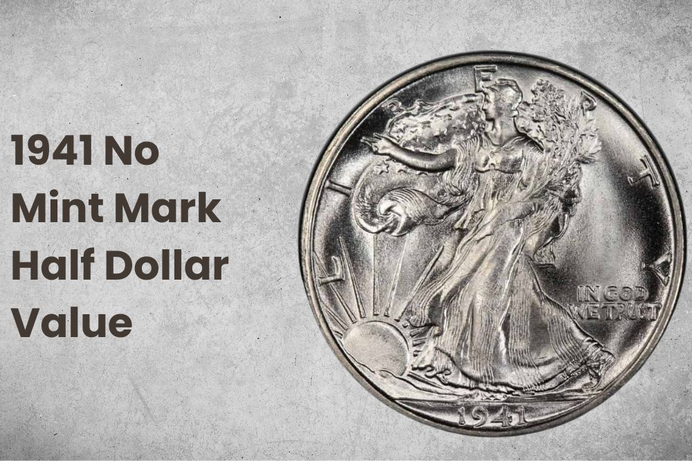 1941 No Mint Mark Half Dollar Value