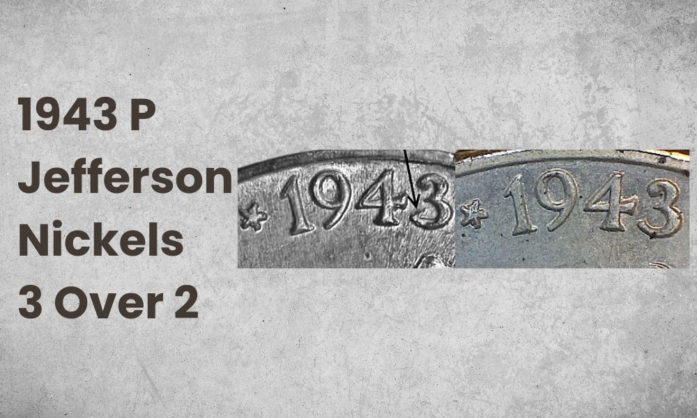 1943 P Jefferson Nickels : 3 Over 2
