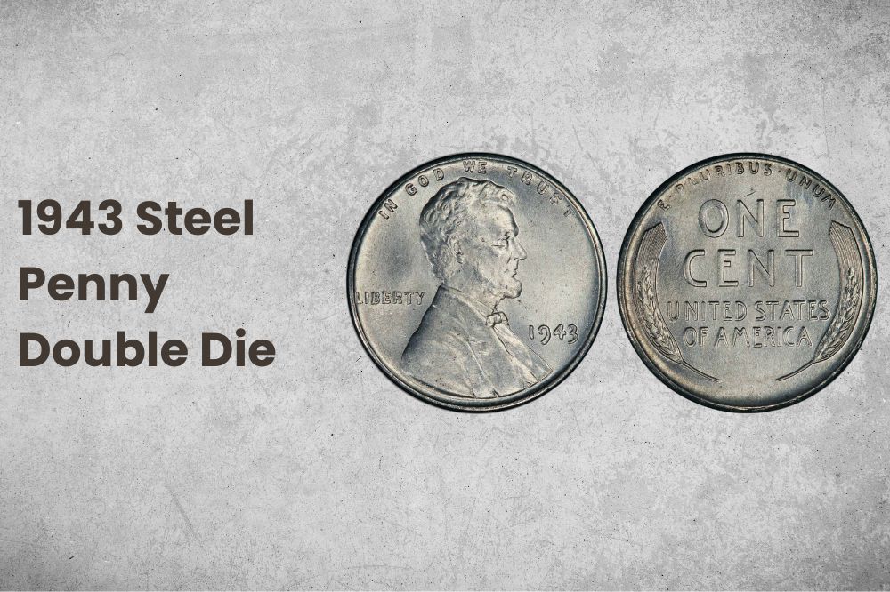 1943 Steel Penny Double Die 