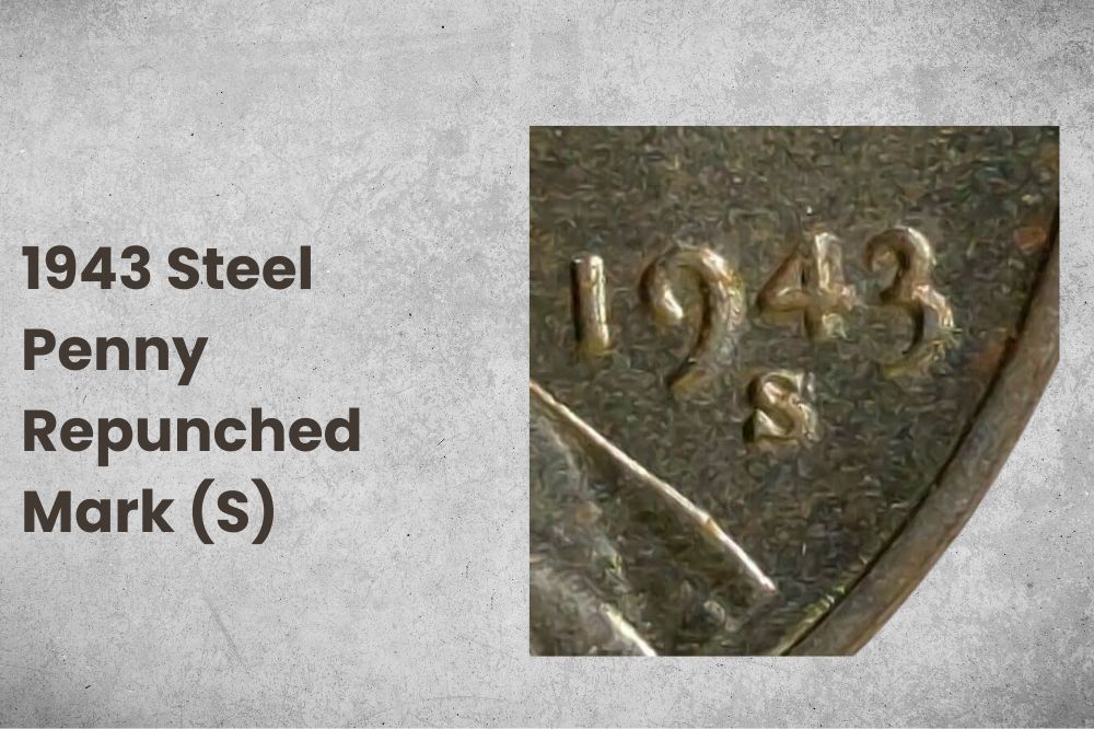1943 Steel Penny Repunched Mark (S)