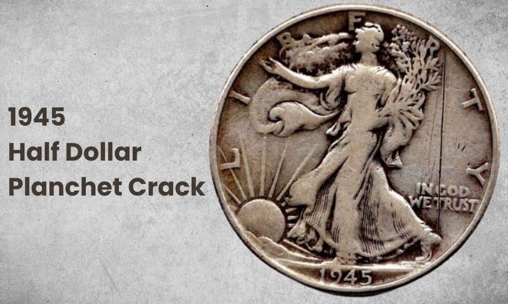 1945 Half Dollar Planchet Crack