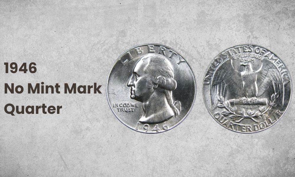 1946 No Mint Mark Quarter