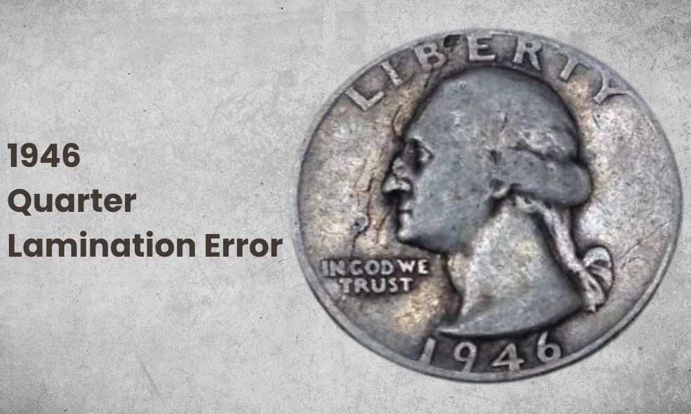 1946 Quarter Lamination Error