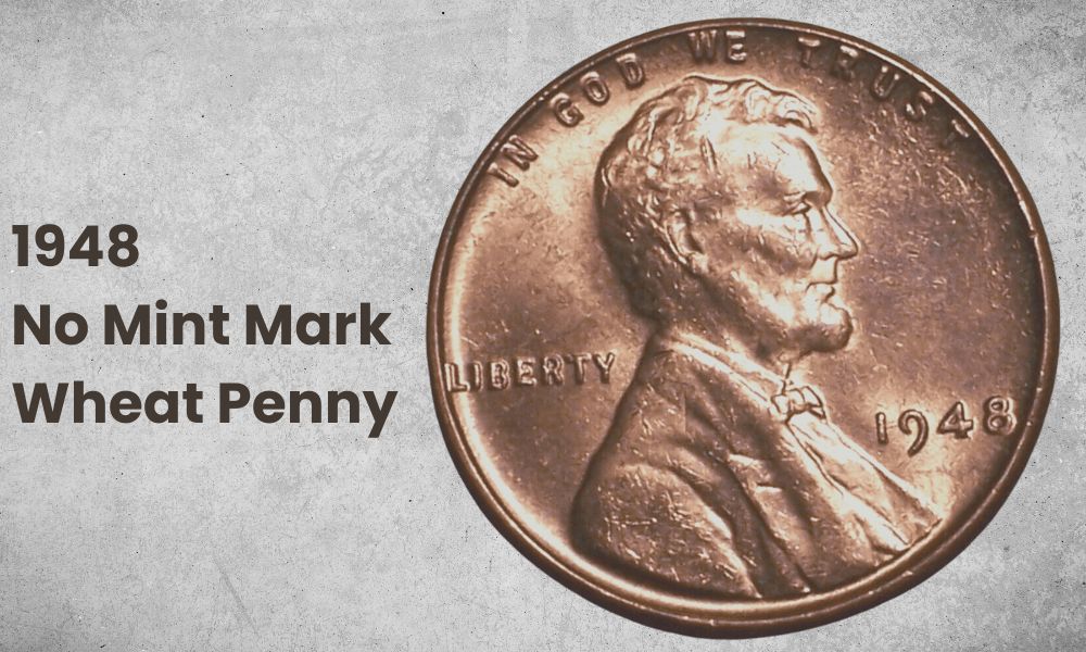 1948 “No Mint Mark” Wheat Penny