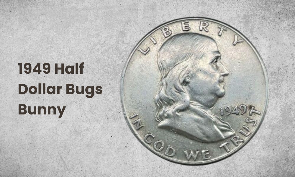1949 Half Dollar Bugs Bunny
