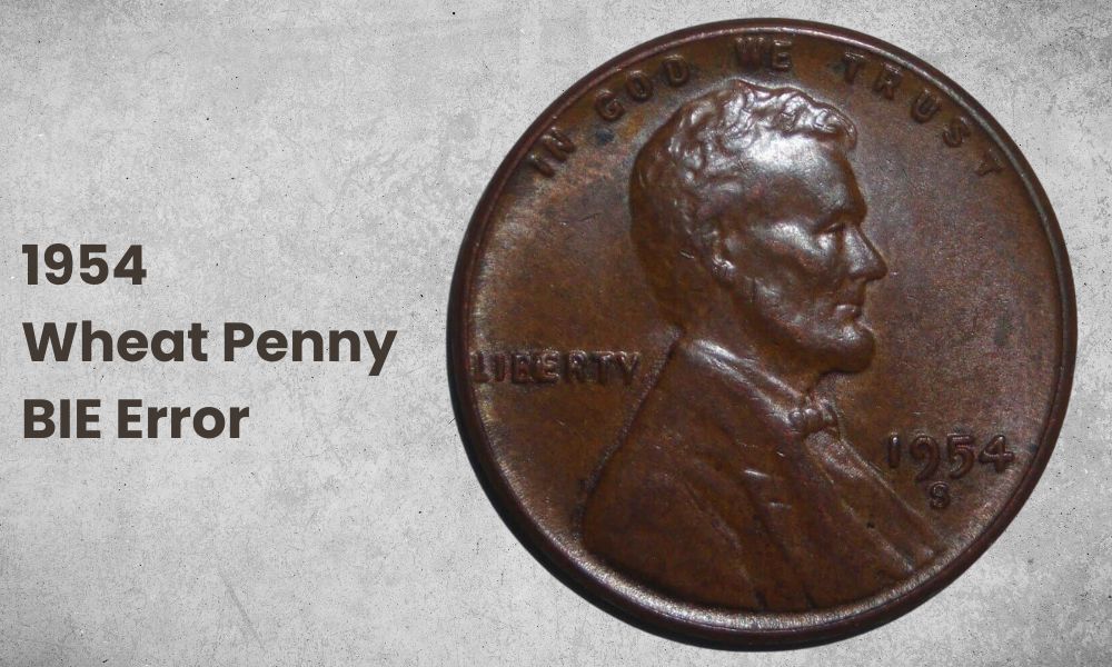 1954 Wheat Penny BIE Error