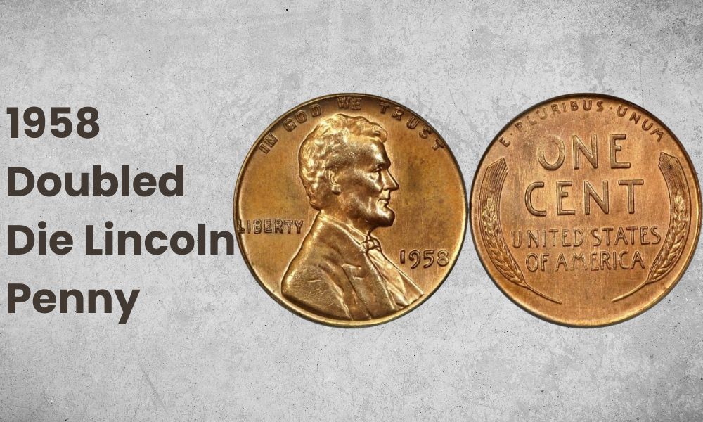 1958 Doubled Die Lincoln Penny