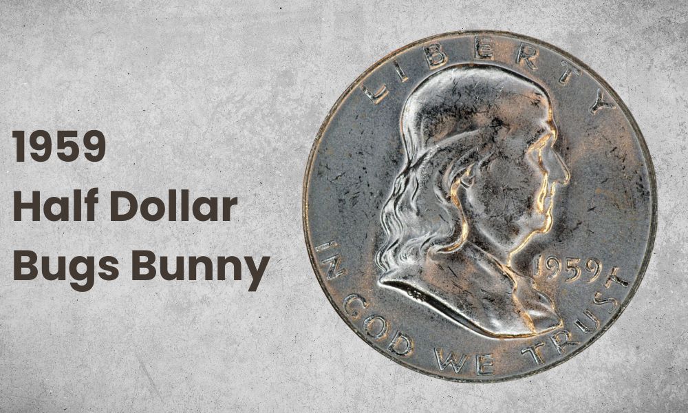 1959 Half Dollar Bugs Bunny