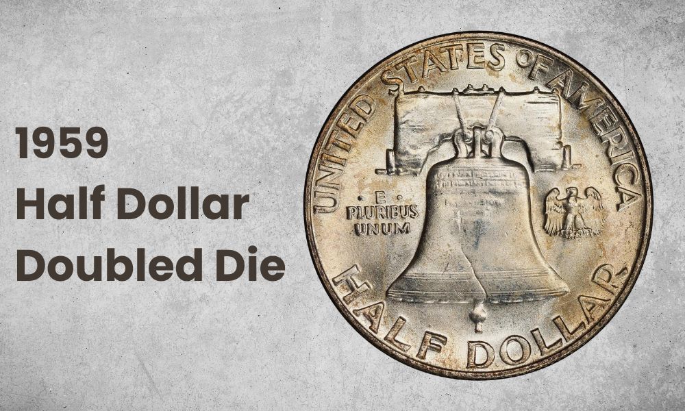 1959 Half Dollar Doubled Die