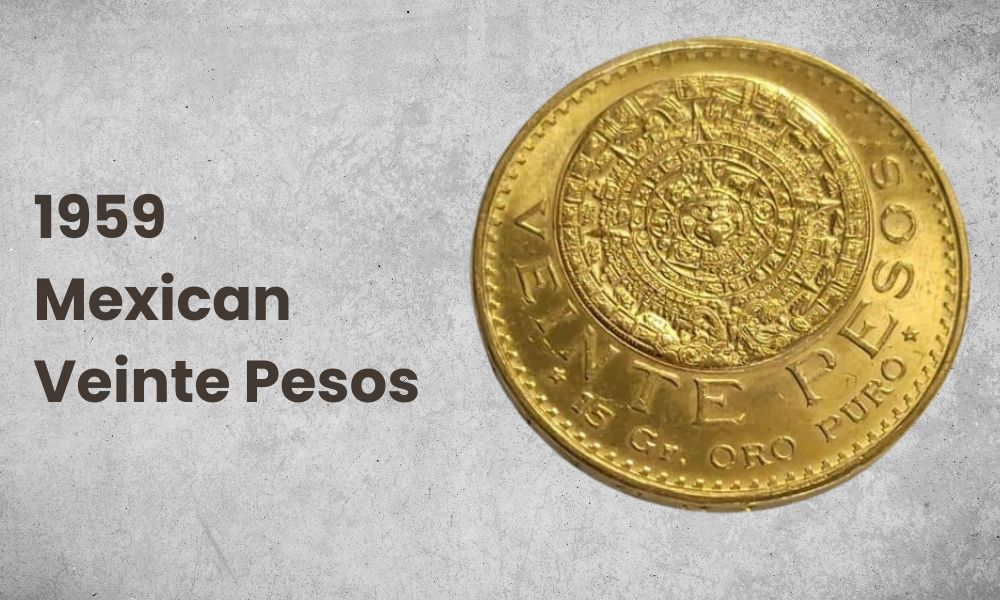 1959 Mexican Veinte Pesos