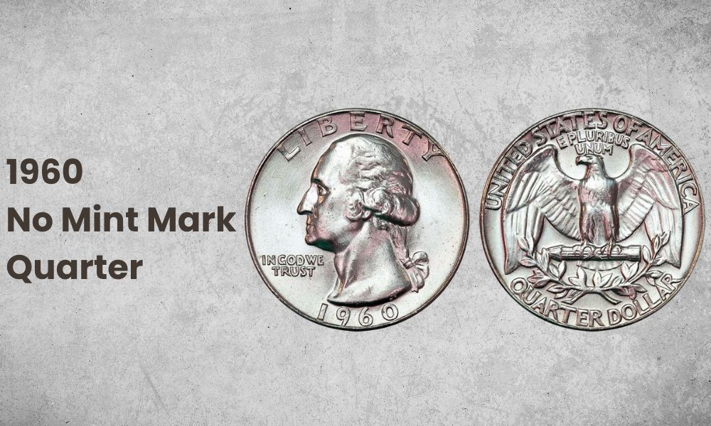 1960 No Mint Mark Quarter