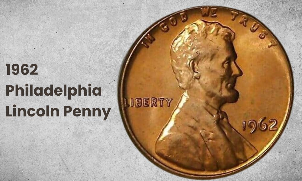 1962 Philadelphia Lincoln Penny