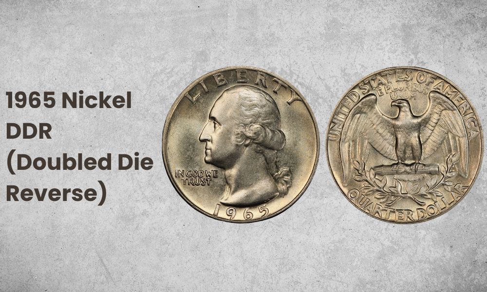 1965 Nickel DDR (Doubled Die Reverse) 