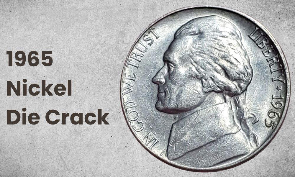 1965 Nickel Die Crack 