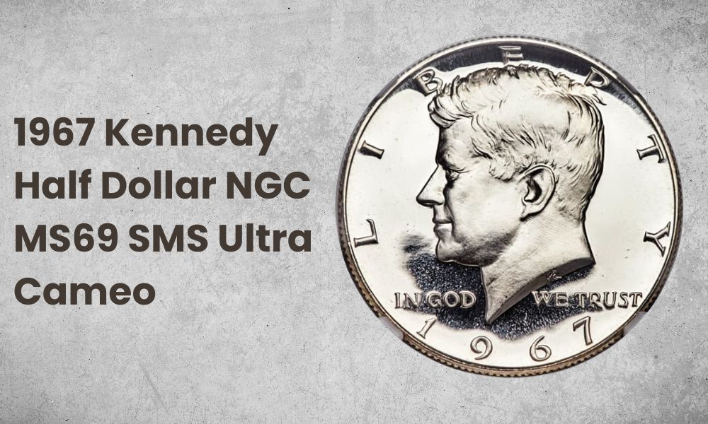 1967 Kennedy Half Dollar NGC MS69 SMS Ultra Cameo