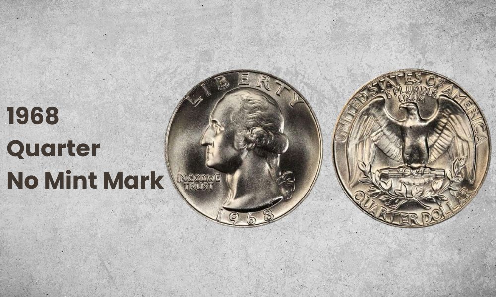 1968 Quarter No Mint Mark